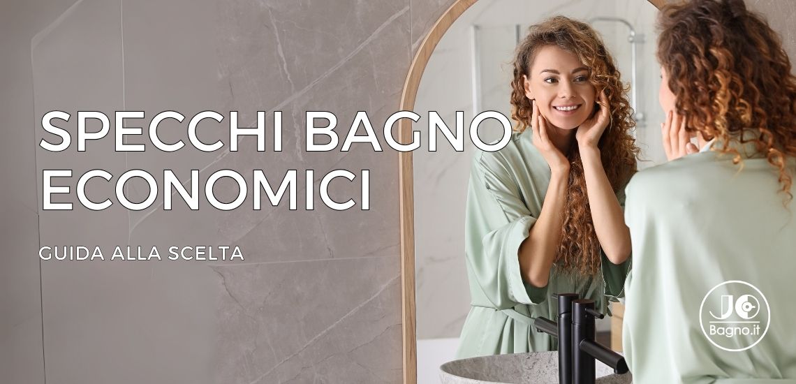 specchi bagno economici guida